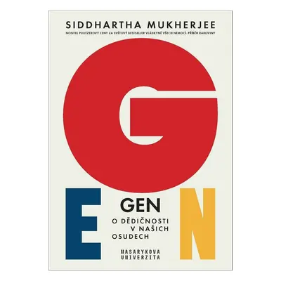 Gen O dědičnosti v našich osudech - Siddhartha Mukherjee