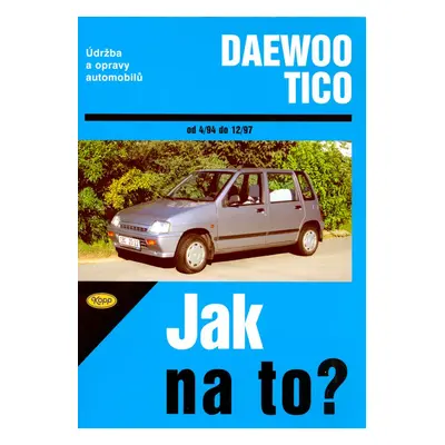 Daewoo Tico od 4/94 do12/97 - Antoni Ossovski