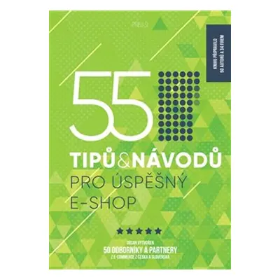 55 tipů a návodů pro úspěšný e-shop - Štefan Polgári