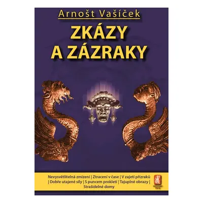 Zkázy a zázraky - Arnošt Vašíček