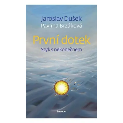 První dotek - Jaroslav Dušek