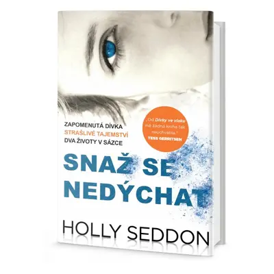 Snaž se nedýchat - Holly Seddon