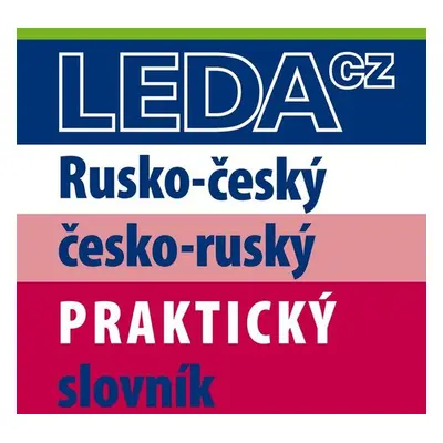 Rusko-český a česko-ruský praktický slovník - Miloslava Šroufková