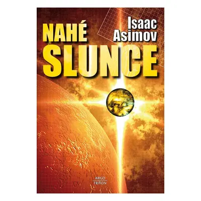 Nahé slunce - Isaac Asimov