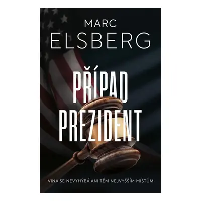 Případ prezident - Marc Elsberg