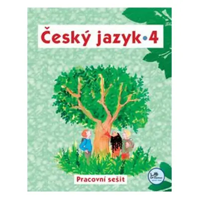 Český jazyk 4 pracovní sešit - PeadDr. Hana Mikulenková