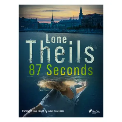 87 Seconds - Lone Theilsová