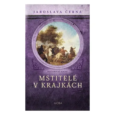 Mstitelé v krajkách - Jaroslava Černá