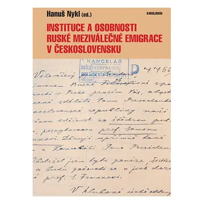 Instituce a osobnosti ruské meziválečné emigrace v Československu - Hanuš Nykl