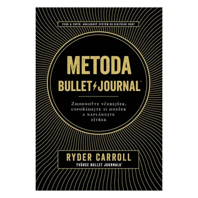 Metoda Bullet Journal - Ryder Carroll