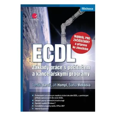 ECDL - manuál pro začátečníky a příprava ke zkouškám - Jiří Hampl