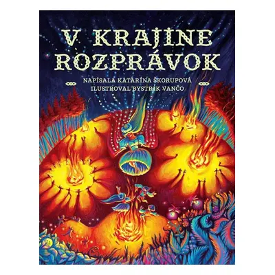 V krajine rozprávok - Katarína Škorupová