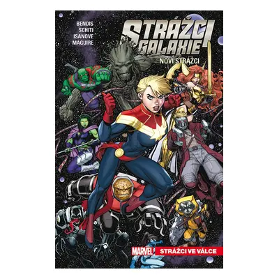 Strážci galaxie Noví Strážci - Brian Bendis