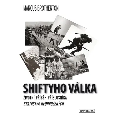 Shiftyho válka - Marcus Brotherton