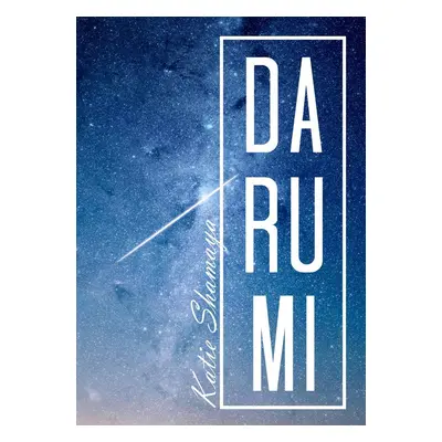 DARUMI - Katie Shamaya