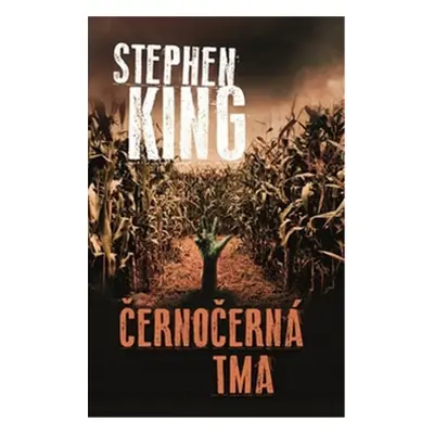 Černočerná tma - Stephen King