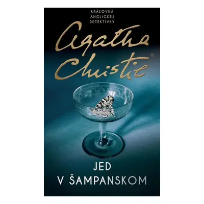 Jed v šampanskom - Agatha Christie