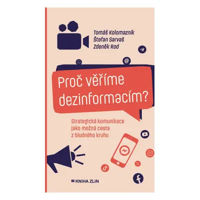 Proč věříme dezinformacím? - Štefan Sarvaš