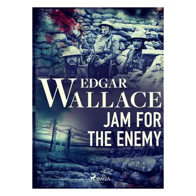 Jam for the Enemy - Edgar Wallace