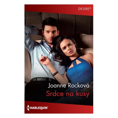 Srdce na kusy - Joanne Rocková