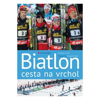 Biatlon - cesta na vrchol - Eduard Erben