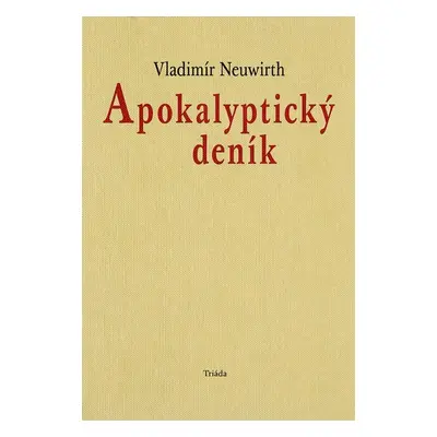 Apokalyptický deník - Vladimír Neuwirth