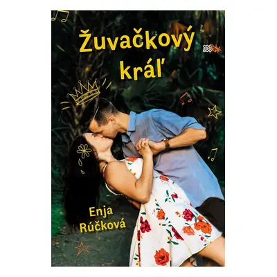 Žuvačkový kráľ - Enja Rúčková