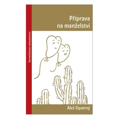 Příprava na manželství - Aleš Opatrný