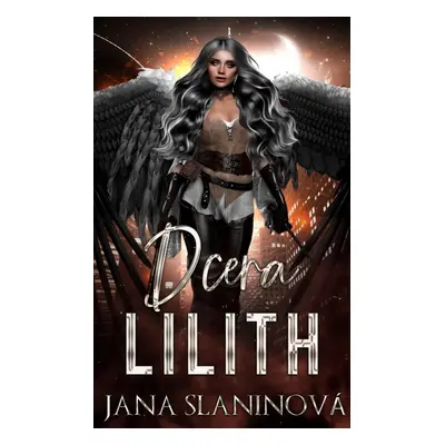 Dcera Lilith - Jana Slaninová