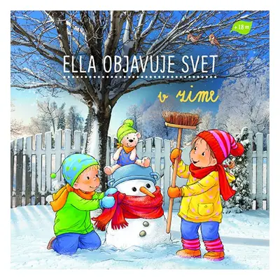 Ella objavuje svet v zime - Sandra Grimmová