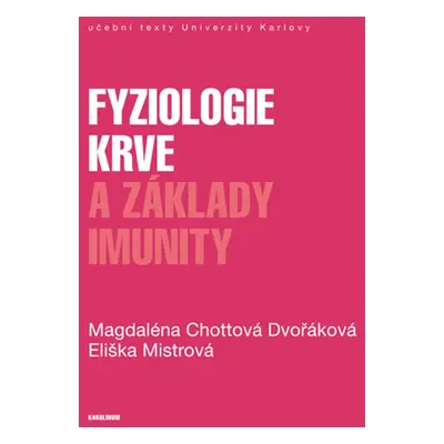 Fyziologie krve a základy imunity - Eliška Mistrová