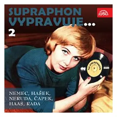 Supraphon vypravuje...2 - Karel Čapek