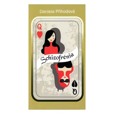 Schizofrénia - Daniela Příhodová