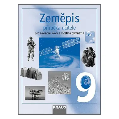 Zeměpis 9 Příručka učitele - Jana Peštová