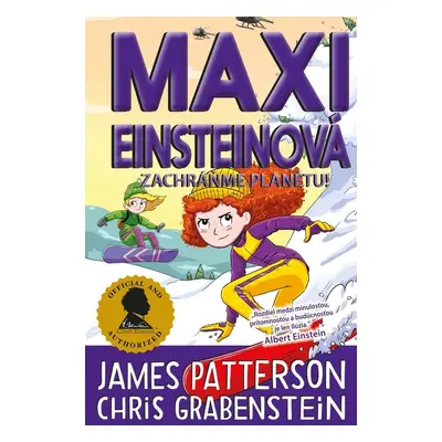 Maxi Einsteinová Zachráňme planétu! - James Patterson