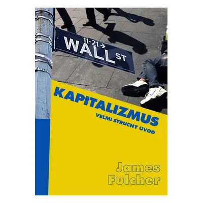 Kapitalizmus - James Fulcher