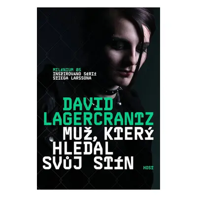 Muž, který hledal svůj stín - David Lagercrantz