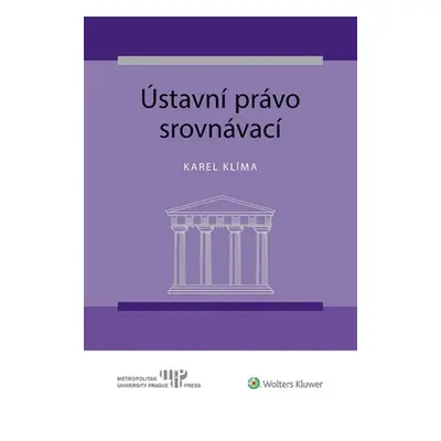 Ústavní právo srovnávací - Karel Klíma