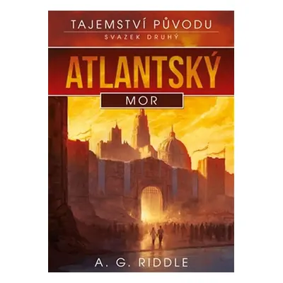 Atlantský mor - A. G. Riddle