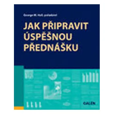 Jak připravit úspěšnou přednášku - Autor Neuveden