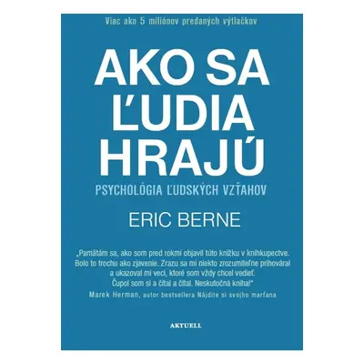 Ako sa ľudia hrajú - Eric Berne