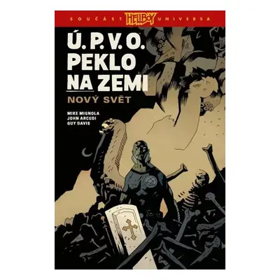 Ú.P.V.O. Peklo na zemi - John Arcudi