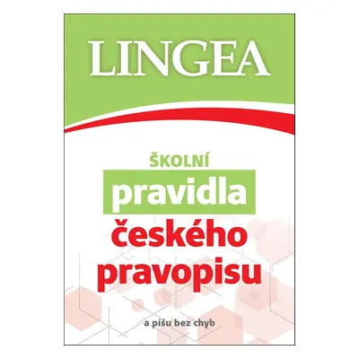 Školní pravidla českého pravopisu - Autor Neuveden