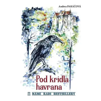 Pod krídla havrana - Andrea Paráčová