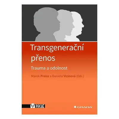 Transgenerační přenos - Daniela Vizinová