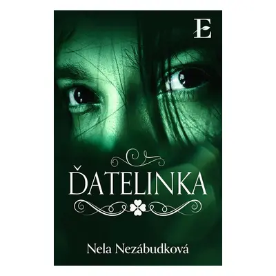 Ďatelinka - Nela Nezábudková