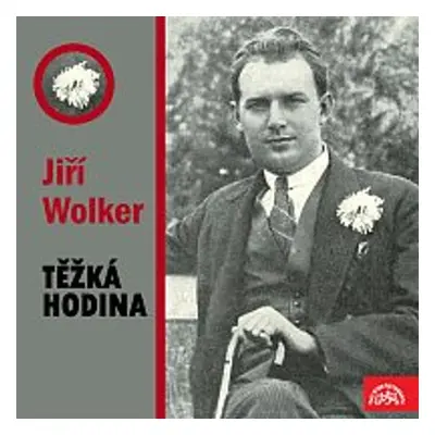 Těžká hodina - Jiří Wolker