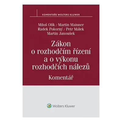 Zákon o rozhodčím řízení a o výkonu rozhodčích nálezů Komentář - Petr Málek