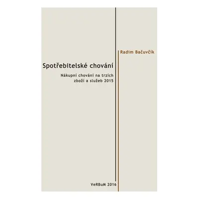 Spotřebitelské chování - Radim Bačuvčík