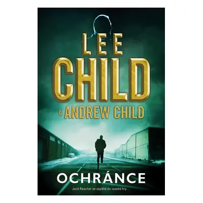 Ochránce - Lee Child